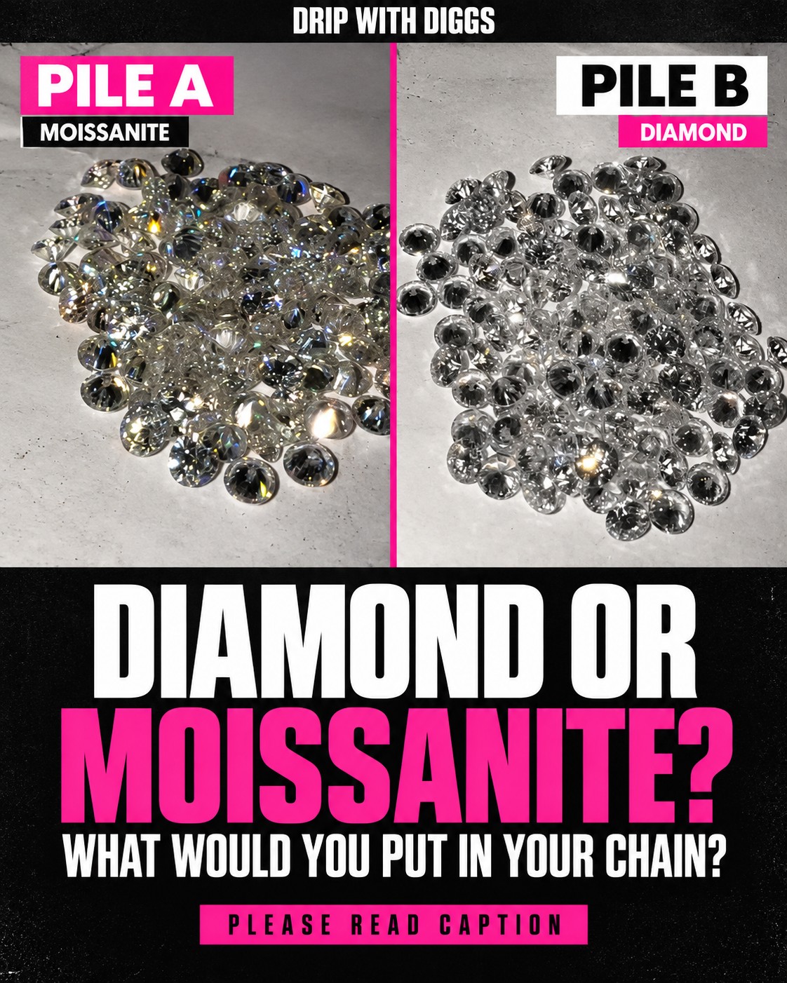 Side by side comparison of Pile A moissanite and Pile B diamond stones asking what belongs in a chain.